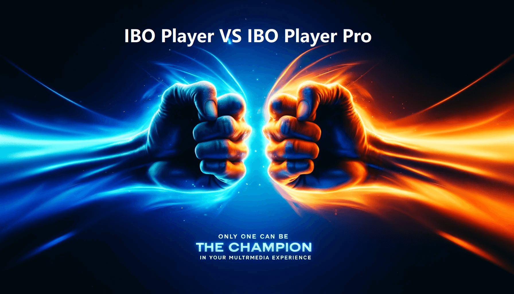 IBO Player vs IBO Player Pro