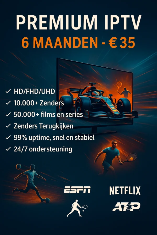 Premium IPTV 6 Maanden Abonnement